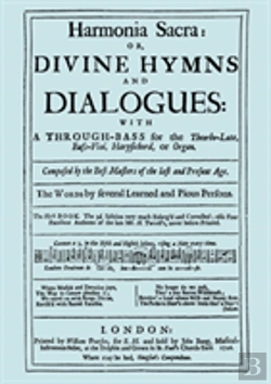 Bertrand.pt - Harmonia Sacra Or Divine Hymns And Dialogues, The First Book