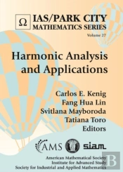 Harmonic Analysis And Applications