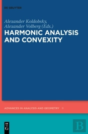 Harmonic Analysis And Convexity