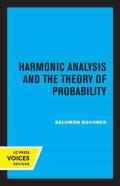 Harmonic Analysis And The Theory Of Probability