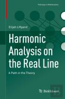 Harmonic Analysis On The Real Line