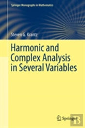 Harmonic And Complex Analysis In Several Variables