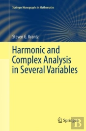 Harmonic And Complex Analysis In Several Variables