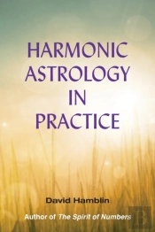 Harmonic Astrology In Practice