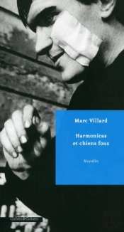 Harmonicas Et Chiens Fous