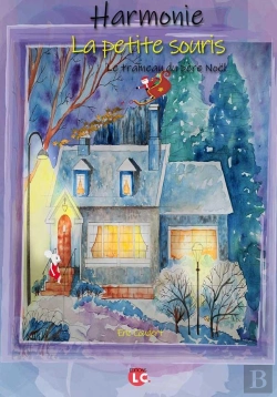 Bertrand.pt - Harmonie La Petite Souris Tome 3 : Le Traineau Du Père Noël