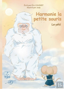 Bertrand.pt - Harmonie La Petite Souris - Tome 6 : Le Yeti