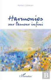 Harmonies Sur L'Amour Infini