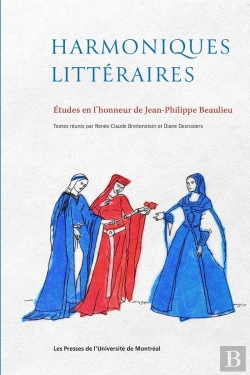 Bertrand.pt - Harmoniques Littéraires : Études En L'Honneur De Jean-Philippe Beaulieu