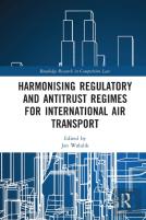 Harmonising Regulatory And Antitrust Regimes For International Air Transport