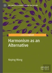 Harmonism As An Alternative