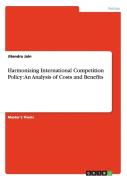 Harmonizing International Competition Policy