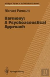 Harmony: A Psychoacoustical Approach