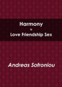 Harmony Is Love Friendship Sex