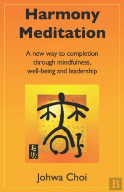 Bertrand.pt - Harmony Meditation: From Well-Being To W