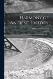 Harmony Of Ancient History : And Chronol