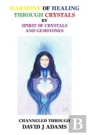Harmony Of Healing Through Crystals
