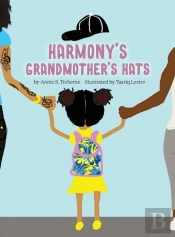 Harmony'S Grandmothers Hats