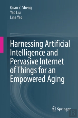 Bertrand.pt - Harnessing Artificial Intelligence And Pervasive Internet Of Things For An Empowered Aging