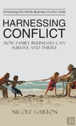 Bertrand.pt - Harnessing Conflict: How Family Businesses Can Survive And Thrive