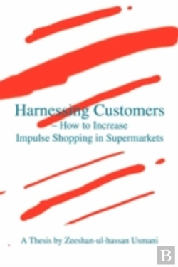 Bertrand.pt - Harnessing Customers - How To Increase Impulse Shopping In Supermarkets