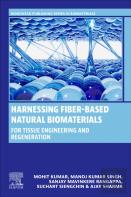 Harnessing Fiber-Based Natural Biomaterials