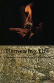 Harnessing Fire: A Devotional Anthology