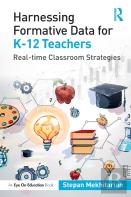 Harnessing Formative Data For K-12 Teachers