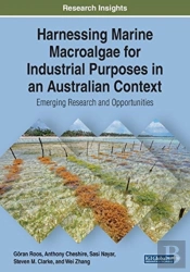 Harnessing Marine Macroalgae For Industrial Purposes In An Australian Context