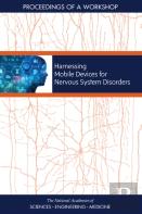 Harnessing Mobile Devices For Nervous System Disorders