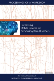 Harnessing Mobile Devices For Nervous System Disorders