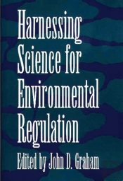 Harnessing Science For Environmental Regulation