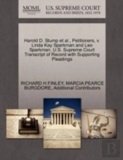 Harold D. Stump Et Al., Petitioners, V. Linda Kay Sparkman And Leo Sparkman. U.S. Supreme Court Transcript Of Record With Supporting Pleadings