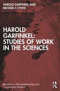 Bertrand.pt - Harold Garfinkel: Studies Of Work In The Sciences