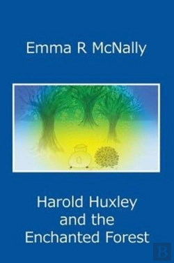 Bertrand.pt - Harold Huxley And The Enchanted Forest