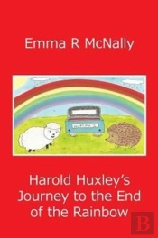 Harold Huxley'S Journey To The End Of Th
