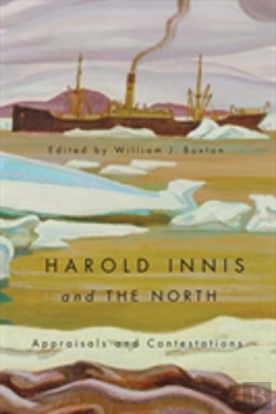 Bertrand.pt - Harold Innis And The North