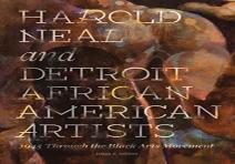 Harold Neal And Detroit African American Artists