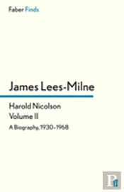Harold Nicolson: Volume Ii