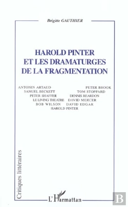 Bertrand.pt - Harold Pinter Et Les Dramaturges De La Fragmentation