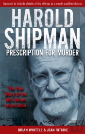 Harold Shipman - Prescription For Murder