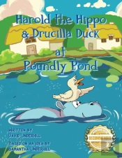 Harold The Hippo And Drucilla Duck At Poundly Pond