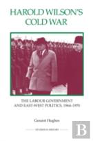 Harold Wilson'S Cold War
