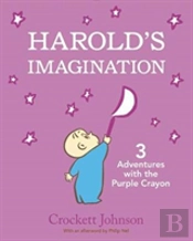 Harold'S Imagination: 3 Adventures With The Purple Crayon