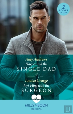 Bertrand.pt - Harper And The Single Dad / Ivy'S Fling With The Surgeon