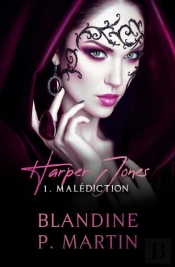 Harper Jones Tome 1 : Malédiction