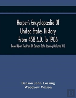 Bertrand.pt - Harper'S Encyclopaedia Of United States History From 458 A.D. To 1906
