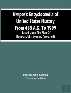 Bertrand.pt - Harper'S Encyclopaedia Of United States History From 458 A.D. To 1909