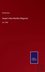 Harper'S New Monthly Magazine