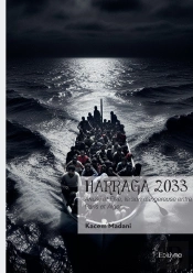 Harraga 2033 : Arezki Et Elke, Liaison Dangereuse Entre Paris Et Alger